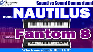 Korg NAUTILUS vs Roland FANTOM Sound vs Sound Comparison Which one SOUNDS better [upl. by Davon193]