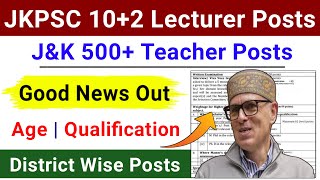 JKPSC 102 Lecturer Posts 2024  JampK Teacher Recuritment Notice 2024  JampK 102 Lecturer Posts 2024 [upl. by Aroz609]