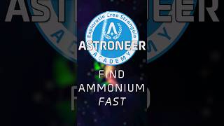 Find Ammonium Fast Astroneer Academy 106 QuickByte astroneer astroneeracademy astroneerguide [upl. by Oramug]