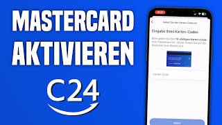 C24 Mastercard aktivieren Tutorial  C24 Bank Konto einrichten [upl. by Spevek]