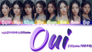 EVOLution 에볼루션  Oui Color Coded Lyrics HanRomEng [upl. by Nivrek171]