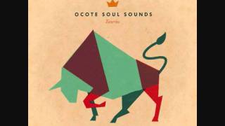 Ocote Soul Sounds  Pan Y Circo [upl. by Wiseman]