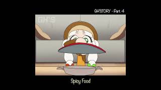 4 Spicy Food 🌶️  GHSTORY  animation anime [upl. by Nwotna]