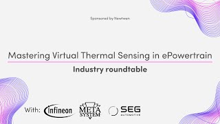 Mastering Virtual Thermal Sensing in ePowertrain Live Roundtable [upl. by Darcee]