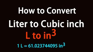 How to Convert Liter to Cubic inch [upl. by Seema894]