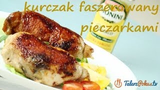 Kurczak faszerowany pieczarkami  TalerzPokustv [upl. by Berni]