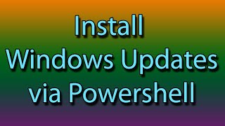 How to install Windows update via PowerShell Windows10 Windows11 Server 2016 Server 2019 [upl. by Tala]