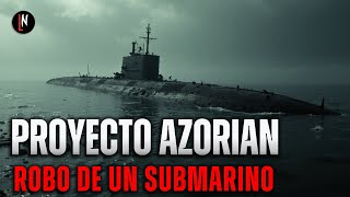 PROYECTO AZORIAN cuando Estados Unidos le robó un submarino a la URSS [upl. by Rice806]