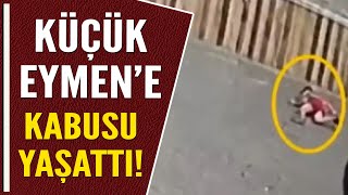 KÜÇÜK EYMENE KABUSU YAŞATTI [upl. by Alleirbag]