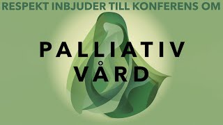 Palliativ vård  Del 4 av 4  Panelsamtal [upl. by Aleta]