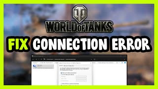 How to FIX World of Tanks Connection  Server Error [upl. by Wivinia479]