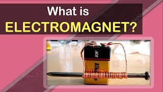 What is Electromagnet  Electromagnetism Fundamentals  Physics Concepts amp Terminology [upl. by Osana]