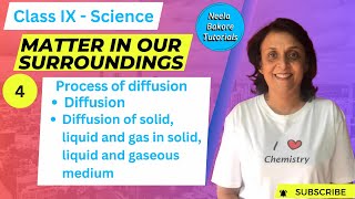 Class IX Science  Matter in our Surroundings  Diffusion  Neela Bakore Tutorials [upl. by Suiratnauq564]