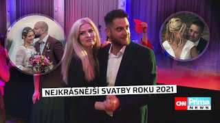 Štíbrová Pokáč i Plekanec se Šafářovou Podívejte se na nejkrásnější svatby roku 2021 [upl. by Ekyt]