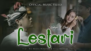 Wahyu F Giri  LESTARI Official Music Video  Rasa Tresna Kang Sejati Manggiha Lestari [upl. by Aleuname]