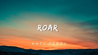 Katy Perry  Roar Lyrics [upl. by Landa]