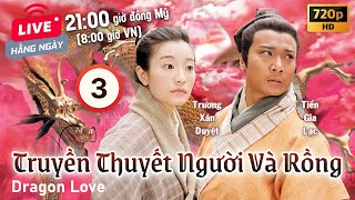 Truyền Thuyết Người Và Rồng Dragon Love 320  Trần Hạo Dân Viên Khiết Doanh  TVB 1999 [upl. by Omero]