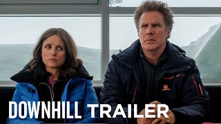 DOWNHILL  Official Trailer HD  FOX Searchlight [upl. by Luar]