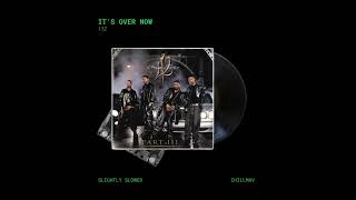 112  Its Over Now Slightly Slowed [upl. by Laddie]