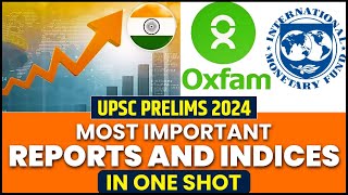 Most Important Reports And Indices 1 Shot Video  UPSC Prelims 2024  PW OnlyIAS prelims2024 upsc [upl. by Gnov]