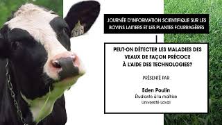 Peuton détecter les maladies des veaux de façon précoce à laide des technologies [upl. by Jeuz326]