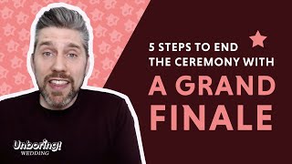 5 Steps on How To End A Wedding Ceremony As A Wedding Officiant with a Grand Finale [upl. by Adnawahs]