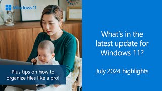 Release notes July 2024  Windows 11 version 23H2 [upl. by Amej998]