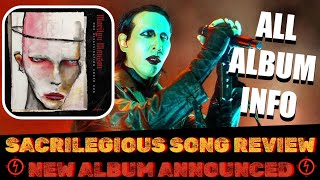 MARILYN MANSON SACRELIGIOUS NEW SONG REVIEW amp REACTION  NEW ALBUM ANNOUNCED ALL ALBUM INFO [upl. by Onavlis495]