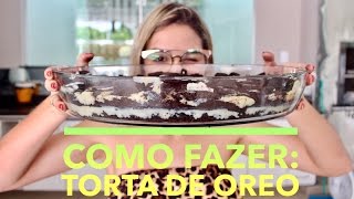 TORTA DE OREO SUPER FÁCIL E MARAVILHOSA [upl. by Anivel513]