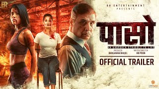 PAASO – Unbroken Struggle to Live  New Nepali Movie Trailer 2022  Rista Basnet Sunisha Ram Kumar [upl. by Ihp]