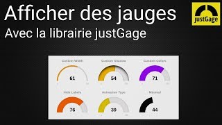 Tutoriel  Afficher des jauges sur une page web avec la librairie justGage [upl. by Jordanson]