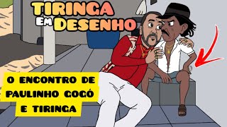 O Encontro de Paulinho Gogó e Tiringa VERSÃO DESENHO 😂  TIRINHAS DO TIRINGA FC [upl. by Robin]