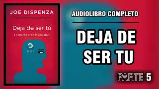 Deja de ser tu  Audiolibro completo en Español  parte 5 [upl. by Nnyroc]