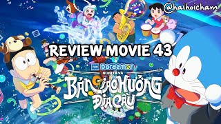 Đánh Giá Doraemon Movie 43 Nobita Và Bản Giao Hưởng Địa Cầu  Doraemon Điện Ảnh 2024  Hải Hỏi Chấm [upl. by Alaet]