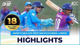 Super11 Asia Cup 2023  Match 5 India vs Nepal Highlights [upl. by Saberio]