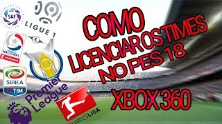 Como licenciar o pes 2018  Xbox 360 [upl. by Teryl]