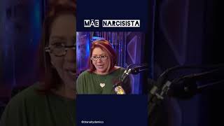 COMO AGE UMA MÃE NARCISISTA  Dra Anahy D’Amico fala sobre características do transtorno narcisista [upl. by Dnalyk]