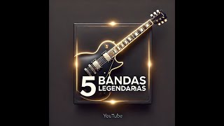 Aquí tienes 5 bandas legendarias de hoy [upl. by Yeliw]