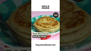 Banana Whole Wheat Pancake 🥞  Kids Snack Box Recipe [upl. by Yerrok]