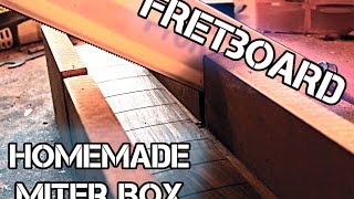 How to cut fingerboard fret slots  Home Made Miter Box [upl. by Alvan]