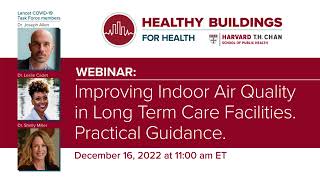 Harvard Healthy Building Webinar Improving IAQ in LongTerm Care Facilities [upl. by Ahtis371]