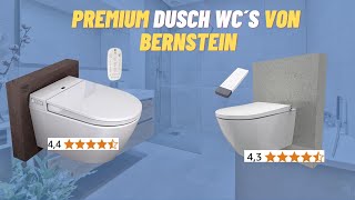 🚽Unsere 2 BESTEN Premium Dusch WC´s von Bernstein🚽 [upl. by Mack]