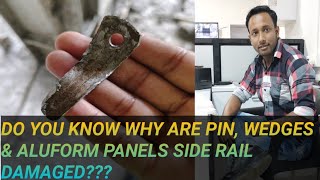 WHY ARE PIN WEDGES amp ALUFORM PANELS SIDE RAIL DAMAGED II MIVAN FORMWORK [upl. by Danni573]