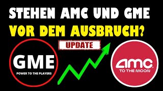 GAMESTOP GME AKTIE AMC AKTIE UPDATE ✅ STEHEN DIE GME UND AMC AKTIEN KURZ VOR DEM AUSBRUCH ✅ [upl. by Kristan]