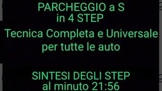 PARCHEGGIO a S  Tecnica Completa e Universale per tutte le auto [upl. by Lyrem]