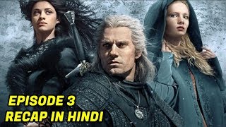 The Witcher Episode 3 Explained In Hindi [upl. by Atyekram284]