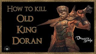 Demons Souls  How to kill Old King Doran  Easy Way [upl. by Araccot721]