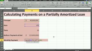 Financial Analysis calculating payments on a partially amortized loan ballon payment [upl. by Lidia141]