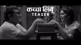 Kaccha Limbu Teaser  Ravi Jadhav  Sonali Kulkarni [upl. by Becker]