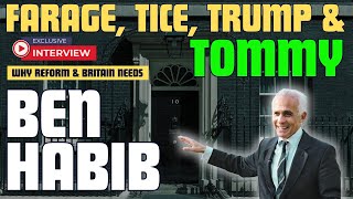 Farage Reform Tice Trump amp Tommy  With Ben Habib reform tories labourparty politics [upl. by Werbel]